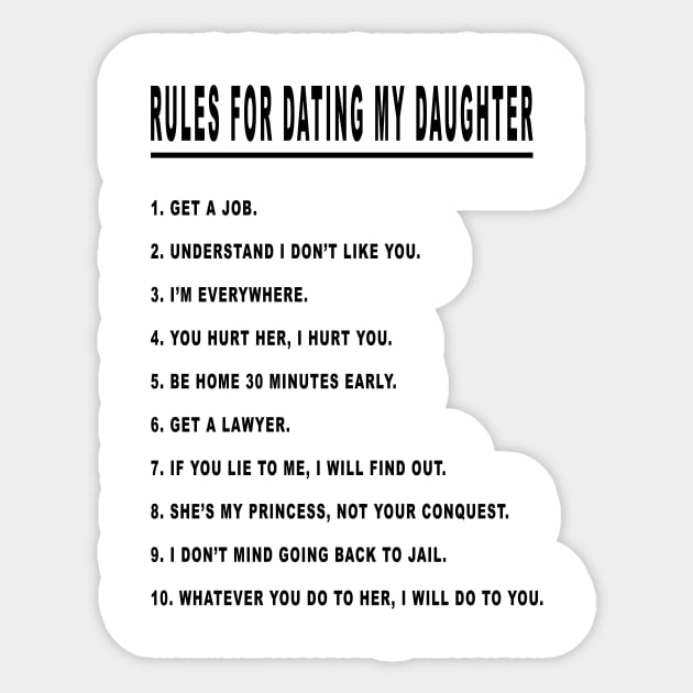 Rules for Dating My Daughter 01 Sticker by kaitokid